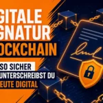 Digitale Signatur Blockchain: So sicher unterschreibst du heute digital digitale-signatur-blockchain